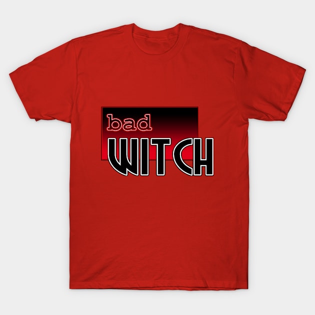 Bad Witch T-Shirt by Sinmara